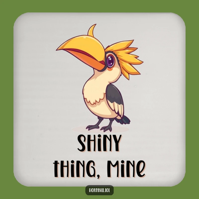 Funny Curious Hornbill Coaster - Shiny Object Drink Protector Gift