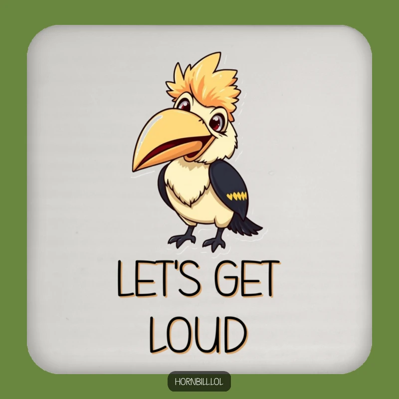 Smiling Hornbill Coaster - Ready to Chirp, Funny & Cheerful Decor Gift