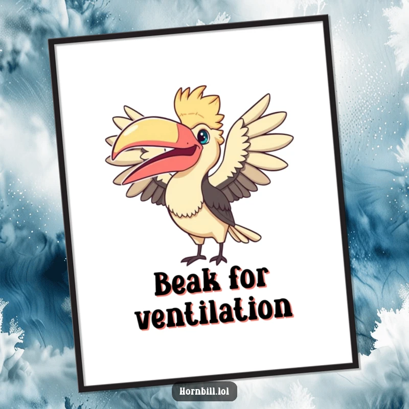 Funny Fanning Hornbill Poster: an artistic depiction of a bird humorously fanning its large beak, adding whimsical decor.