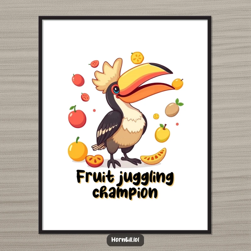 Funny Hornbill Poster: A detailed illustration of a bird comically juggling multiple colorful fruits with its large, distinctive beak.