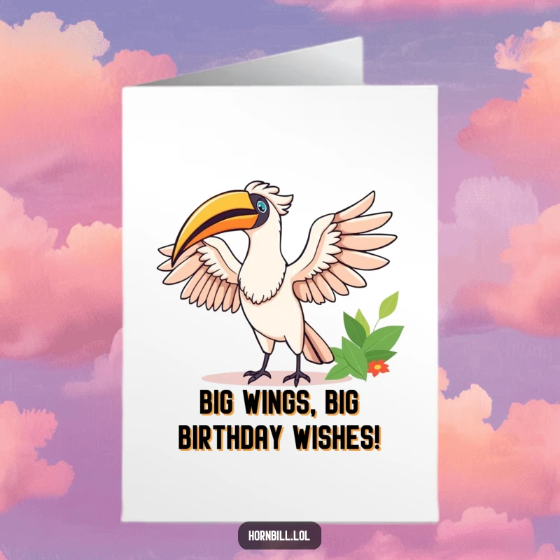 Free Printable Birthday Card: Happy hornbill stretching wings in morning sun, radiating joy and good wishes.