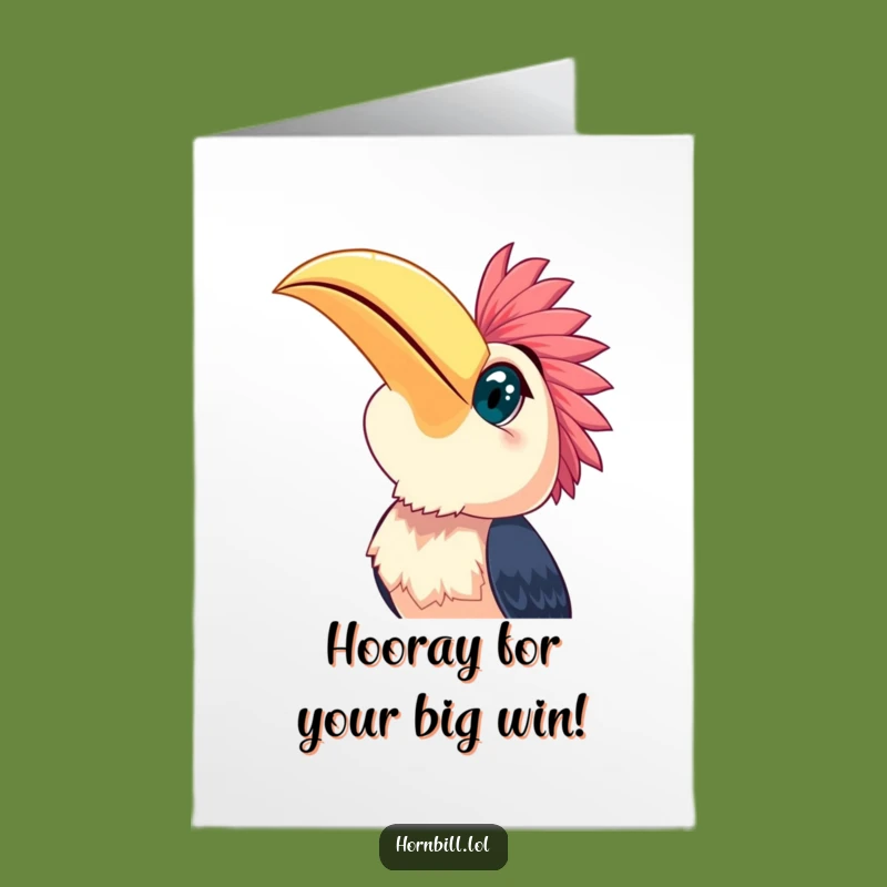 Free Printable Congrats Card: Hopeful Hornbill - Hilarious Downloadable Celebration!