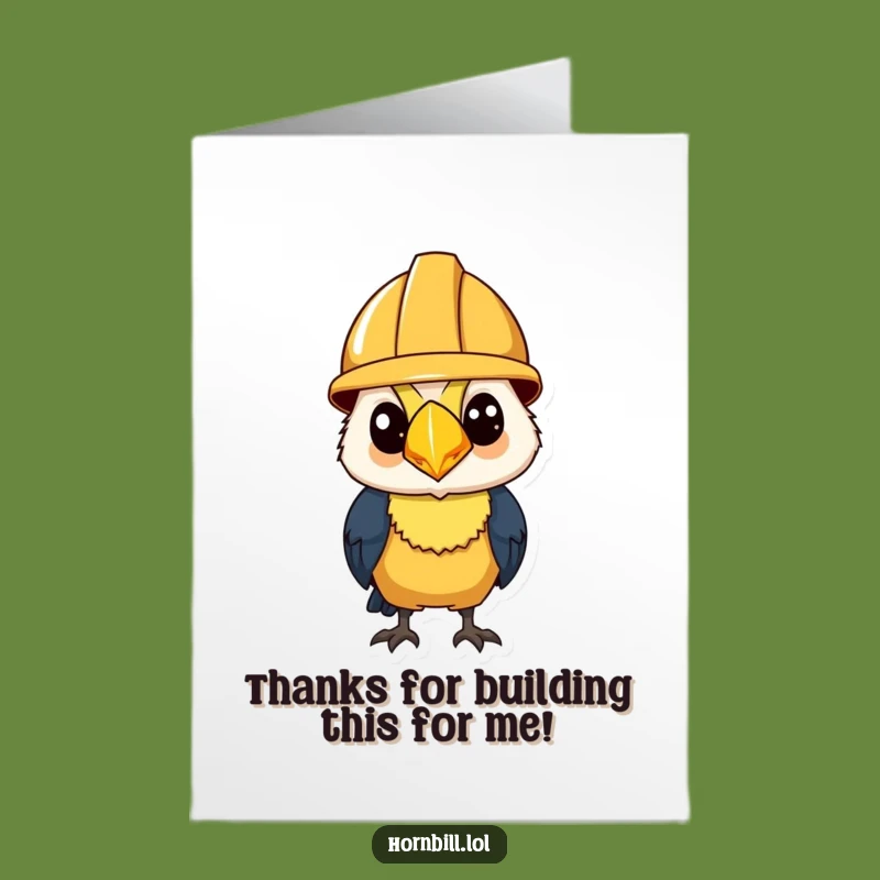 Free Printable Thank You Card: Hornbill's Hard Work Thanks!