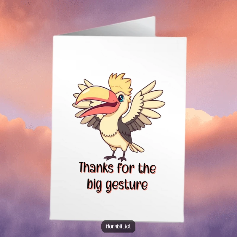 Funny Free Printable Thank You Card: Kawaii hornbill excitedly fanning its large beak to show appreciation.