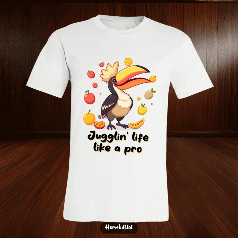 Funny Hornbill T-Shirt: A comical bird expertly juggling bright, colorful fruits with its impressive beak, spreading joy and laughter.